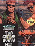 Two Crude Dudes New