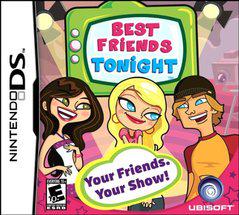 Best Friends Tonight New