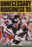 Unnecessary Roughness 95 New