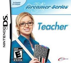 Dreamer Series: Teacher New