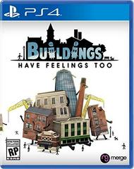 Buildings Have Feelings Too New