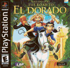Gold and Glory The Road to El Dorado New