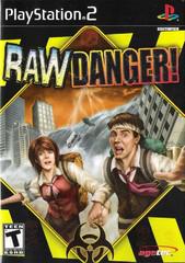 Raw Danger New